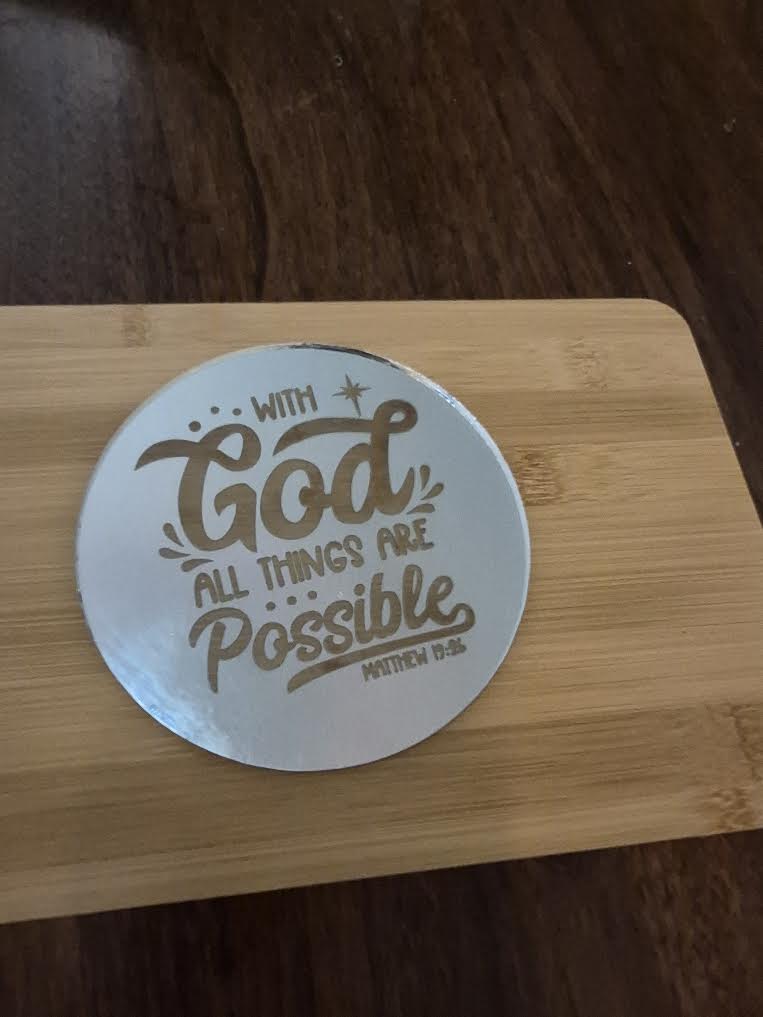 6 in round mirror "With God All Things are Possible Matthew 19:2"
