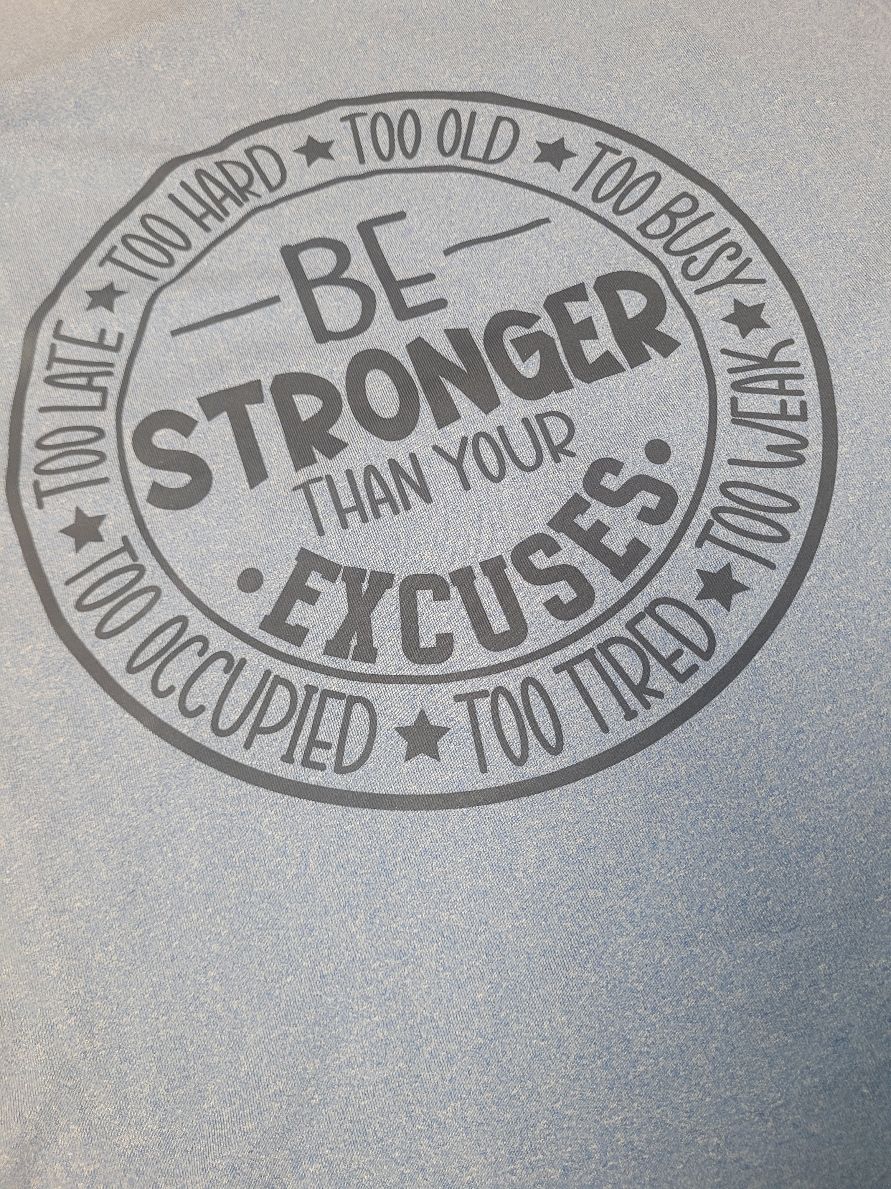 Women's Tank Top Fitness shirt Light Blue "Be Stronger Than Your Excuses"