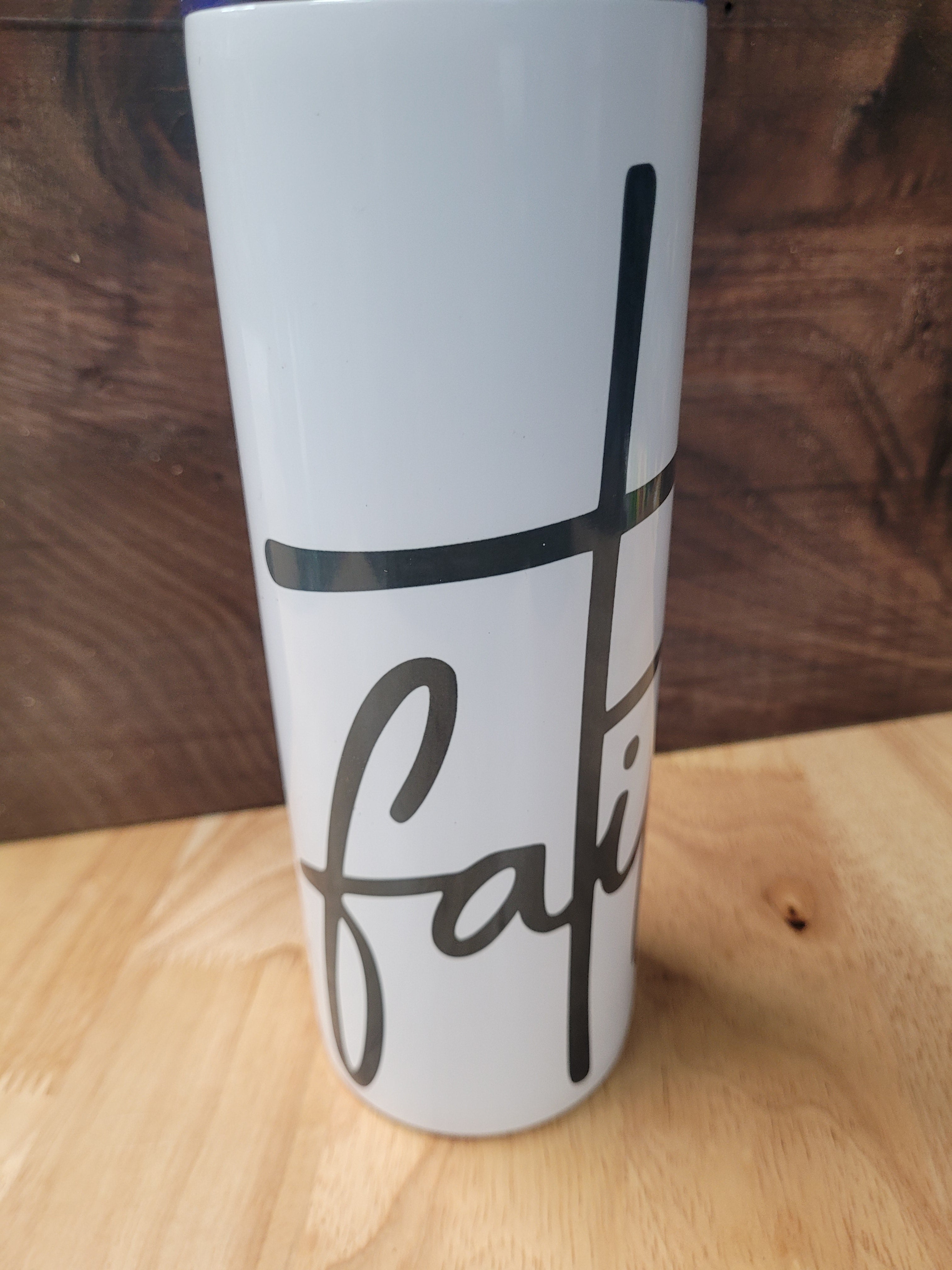 20 oz. Tumbler with the Cross and Faith beneath